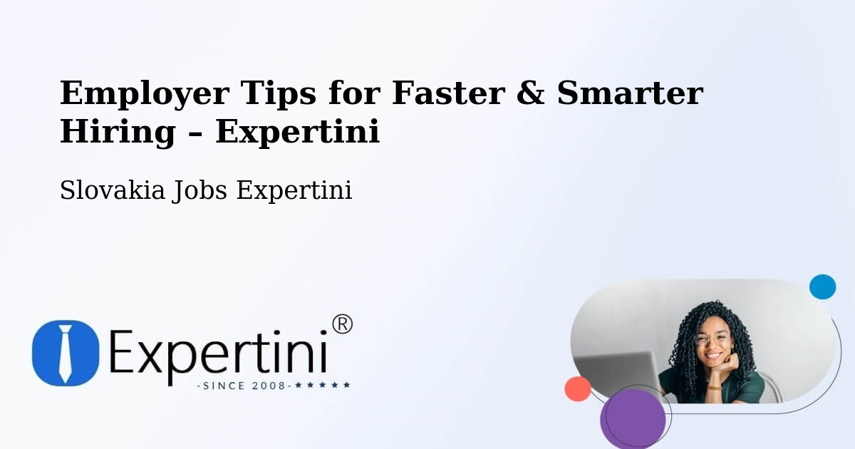 Employer Tips for Hiring & Recruitment – Gbely - Gbely, Slovakia Jobs Expertini