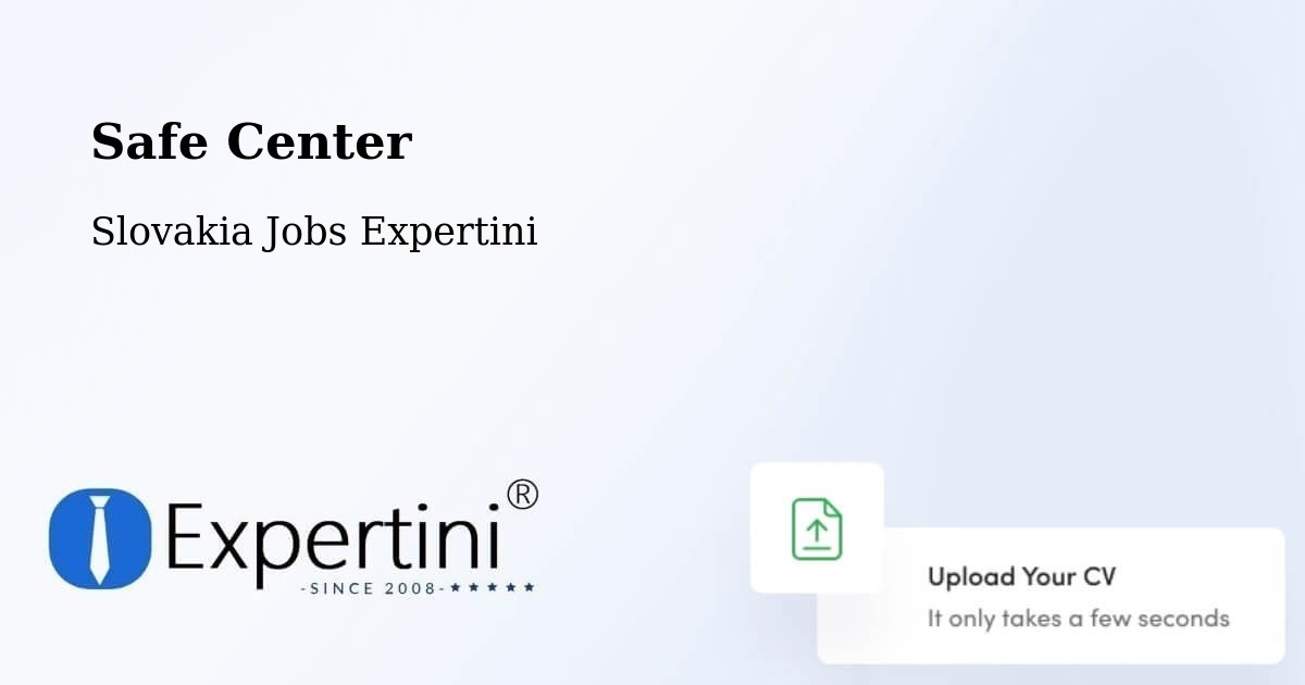 Safety Center – Gbely - Slovakia Jobs Expertini